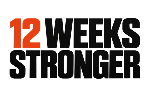 12 Weeks Stronger